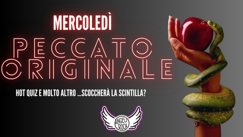 Peccato originale a roma: la serata flirt di angeli rock